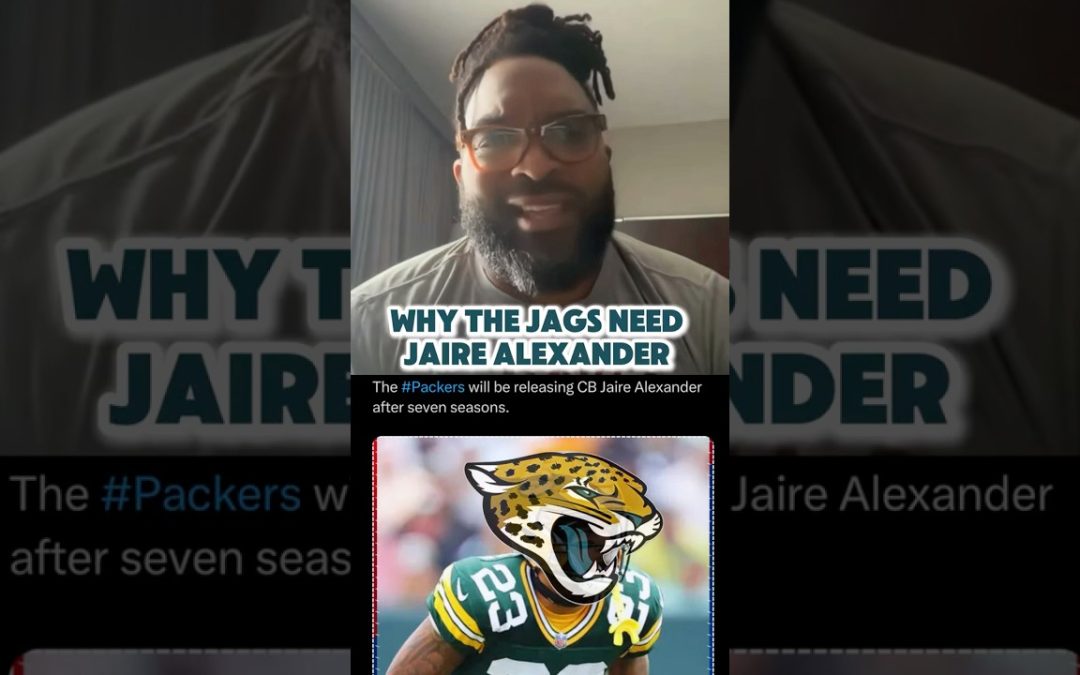 Why the Jags Need Jaire Alexander